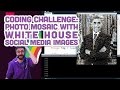 Coding Challenge #49: Photo Mosaic with White House Social Media Images