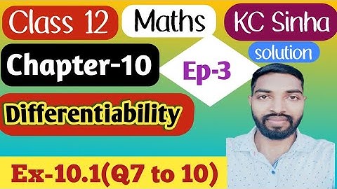 Ep-3|Class-12|Kc Sinha Solution|Ex-10.1(Q7 to 10)|.......