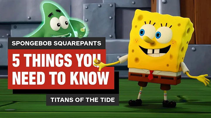 5 Things to Know About SpongeBob Squarepants Titans of the Tide