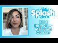 Splash live interview  mariam ouazar