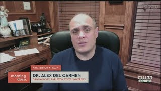 New York Truck Attack | Dr. Alex del Carmen Discusses