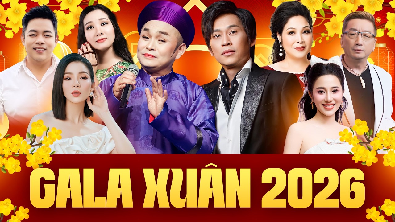 ĐÊM GALA CUỐI NĂM 2026 - Xuân Đến Bên Em - Hoài Linh - Xuân Hinh - Trường Vũ - Lệ Quyên - Tố My