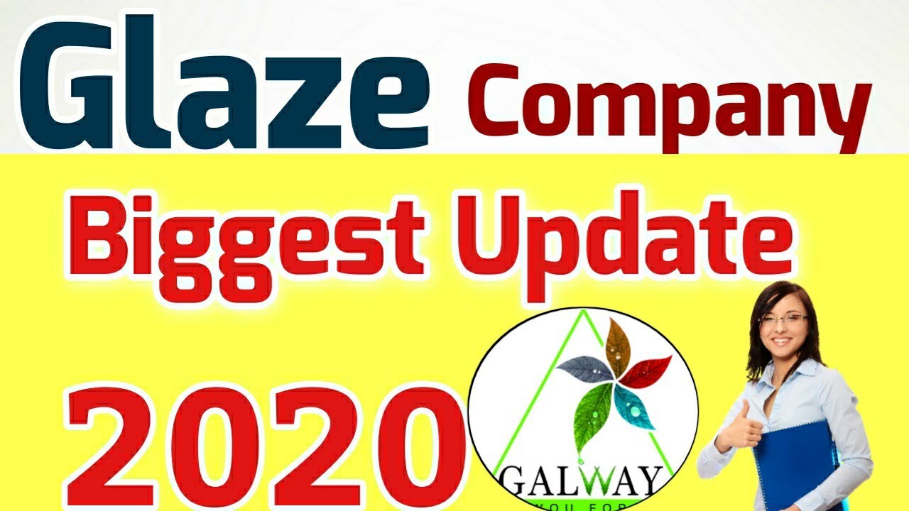 Glaze Biggest update || Galway New Products Launch || April -2020|| Good News for glaze distributers