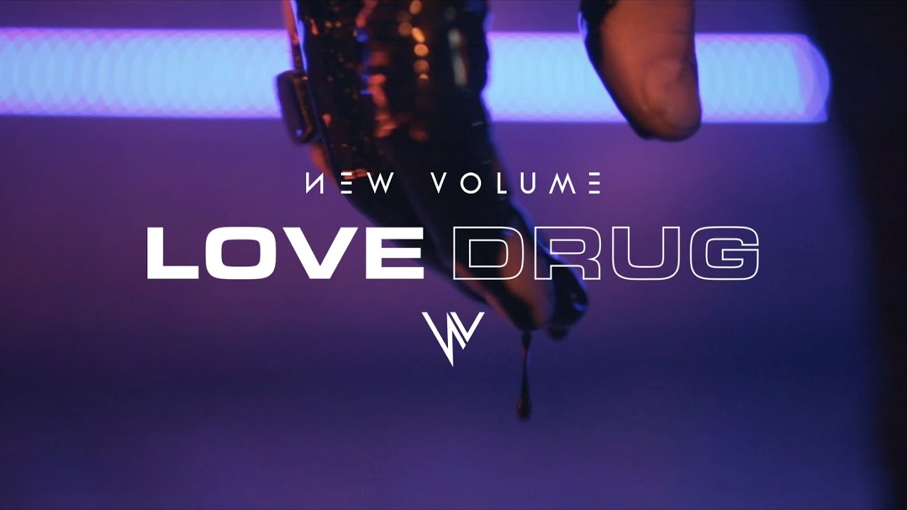 NEW VOLUME Love Drug (Official Video) YouTube