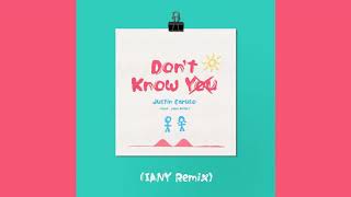 Justin Caruso - Don't Know You (Feat. Jake Miller) [Iany Remix]