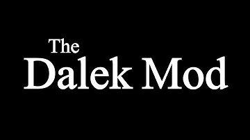 The Dalek Mod
