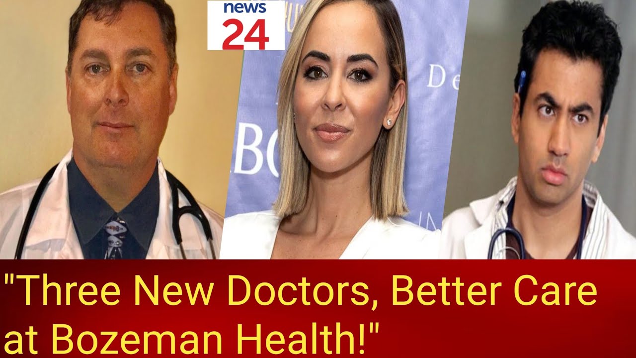 "Three New Doctors, Better Care at Bozeman Health!"