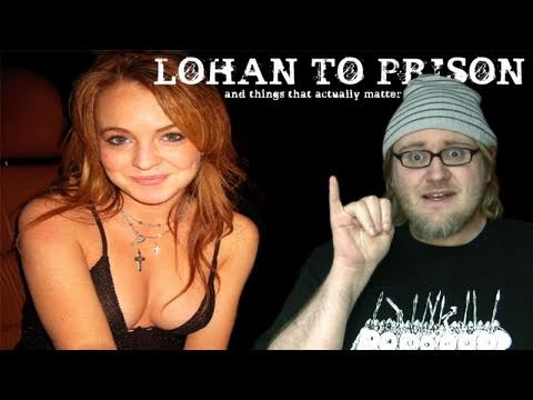 Prison For Lindsay Lohan! ( plus things that actua...