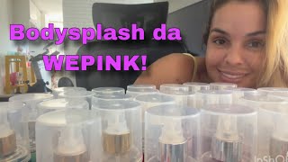 Minha coleção de bodysplash da wepink!