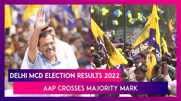 Delhi MCD Election Result 2022: AAP Crosses Majority Mark, Wins 126 Wards, BJP Bags 97 Wards