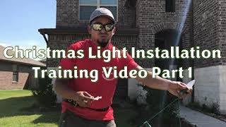 Christmas Light Installation Training
