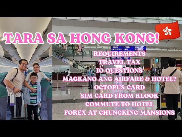 DIY HONG KONG VLOG PART 1: FROM NAIA TO HKIA + FOREX SA CHUNGKING MANSIONS class=