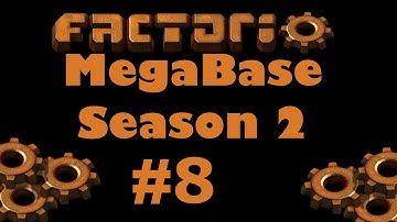 Factorio Megabase S02 E08 - Copper Unload