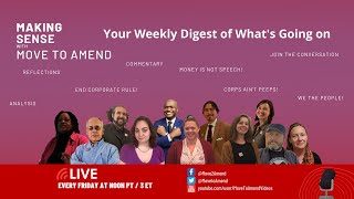 Making Sense with Move to Amend - Ep. 32