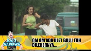 Aki-Aki Sampe Buka Baju Takut Sama Ulet Bulu... | Rafi Wkwkwk | Eps.7