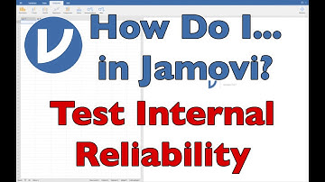 How do I... TEST INTERNAL RELIABILITY in Jamovi? (2022)