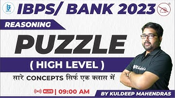 Complete Puzzles Basics to Ace IBPS/ Bank Exams 2023 | Reasoning | Kuldeep Mahendras