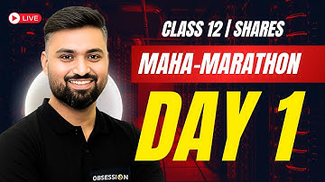 SHARES | DAY-1| ACCOUNTS MAHA MARATHON | CLASS 12 | SC| Shubham Jagdish | 8112601234