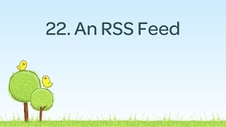22. Create a blog RSS feed