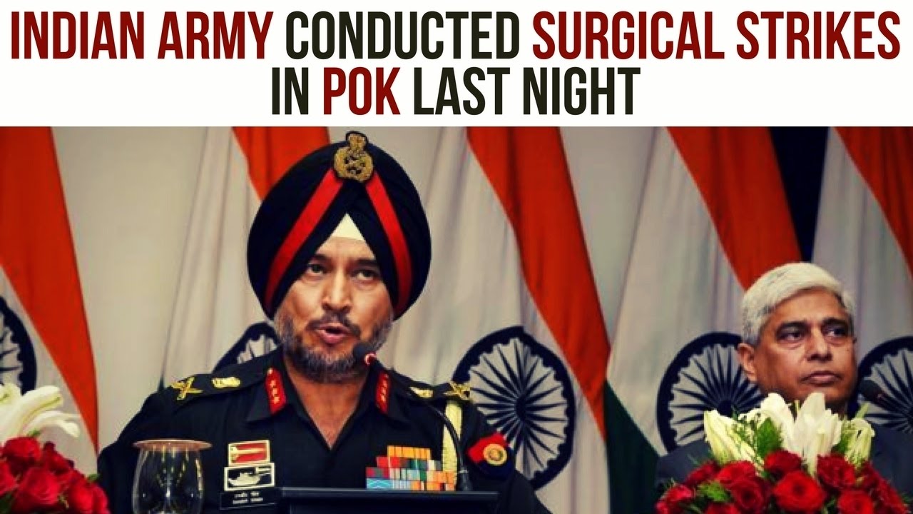 Indian Army Conducted Surgical Strikes In POK Last Night