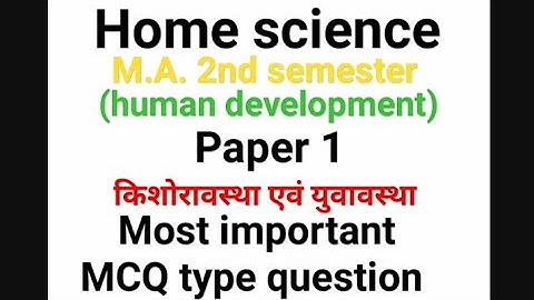 #M.A.2nd semester # home science #paper-1 #most important MCQ type question by Alpana Singh