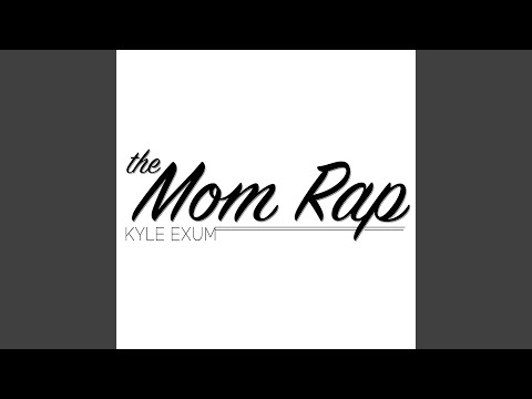 The Mom Rap