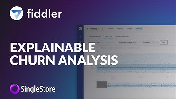 Explainable Churn Analysis with Fiddler.ai and SingleStore