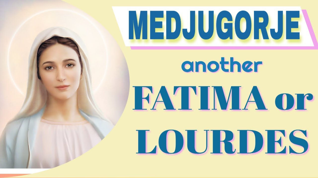 The Catholic Defender: How is Lourdes and Medjugorje related