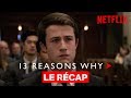 13 reasons why saisons 1 et 2  rcap  netflix france