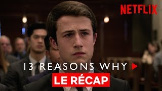 5 MINUTES POUR RÉSUMER 13 REASONS WHY