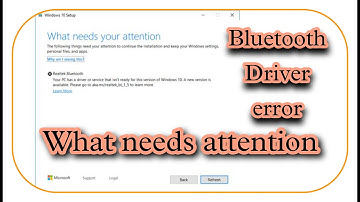 Windows 10 Update  Error // What Needs Attention // Realtek Bluetooth Error Windows 10 Update