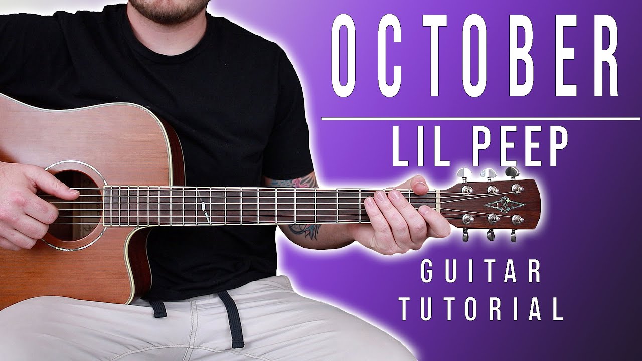 How to Play "October" by Lil Peep on Guitar for Beginners *TABS* YouTube