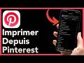 Comment imprimer depuis Pinterest