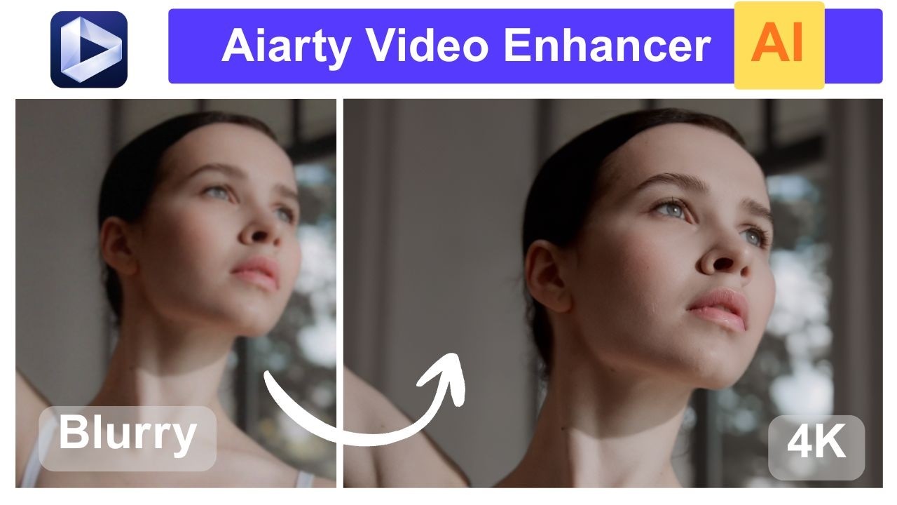 How to Fix Blurry Videos and Upscale to 4K with AI – Aiarty Video Enhancer Tutorial