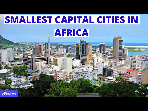 Top 10 Smallest Capital Cities in Africa (Population)