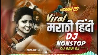 Marathi Hindi Nonstop DJ Songs | Raodshow Mix | CD - Download | Ravi RJ