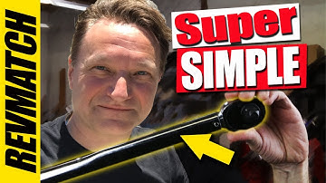 Step by Step - How to Use A Torque Wrench For Beginners