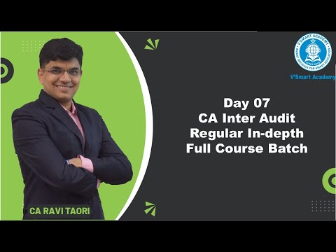 Day 07 CA Inter Audit Regular In-Depth Batch (See Description) - Day 07 CA Inter Audit Regular In-Depth Batch (See Description)