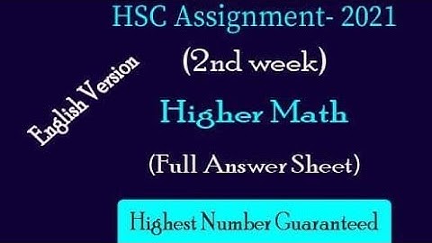 HSC assignment solution 2021 (2nd week) | Subject: Higher Math | English version