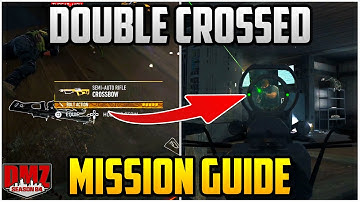 Double Crossed Mission Guide For Season 4 Warzone DMZ (DMZ Tips & Tricks)
