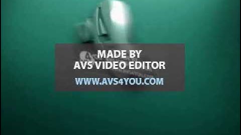 Made by AVS Video Editor 9 4 Non activated