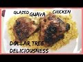 Glazed Guava  Pan Seared Chicken ( Dollar Tree Dinner)