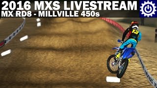 MX Simulator - 2016 RD8 Millville 450s Livestream