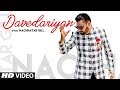 Davedariyan (Full Song) Nachhatar Gill | Kala Nizampuri | Latest Punjabi Songs 2019