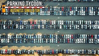 Parking Tycoon: Business Simulator - Весь паркинг Готов