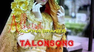 Alkawi ft Alfina Braner - new TALONGSONG || Cipt : Alkawi