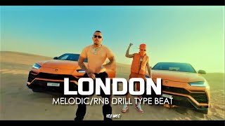 "LONDON" Central Cee x Pop Smoke | Melodic/Rnb Drill Type Beat | ArrDee x Tion Wayne | Uk/Ny Drill