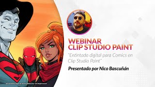 Webinar  Español – Entintado digital para Comics en Clip Studio Paint con Nico Bascuñán