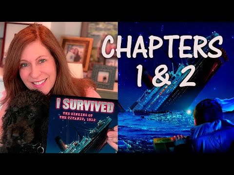 Lauren Tarshis Reads I Survived the Sinking of the Titanic, 1912 Part 1