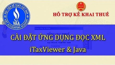 Hướng dẫn cài đặt Ứng dụng đọc hồ sơ khai thuế XML iTaxViewer và Java Plugin